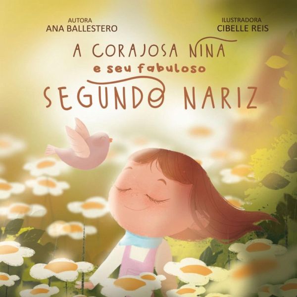 A corajosa Nina e seu fabuloso segundo nariz (eBook, ePUB)