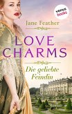 Die geliebte Feindin / Love Charms Bd.2 (eBook, ePUB)