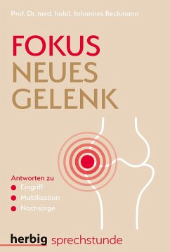 Fokus neues Gelenk (Mängelexemplar) - Beckmann, Johannes