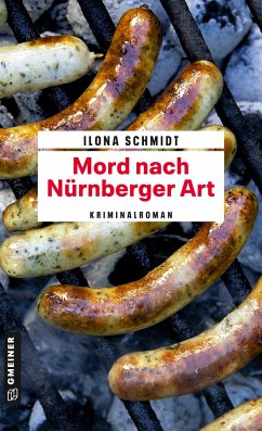 Mord nach Nürnberger Art - Schmidt, Ilona