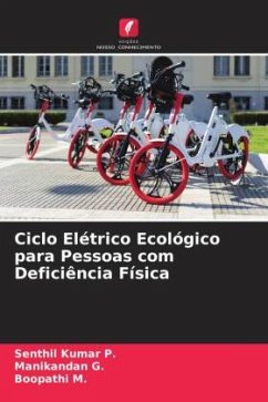 Ciclo Elétrico Ecológico para Pessoas com Deficiência Física - P., Senthil Kumar;G., Manikandan;M., Boopathi