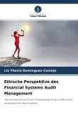 Ethische Perspektive des Financial Systems Audit Management