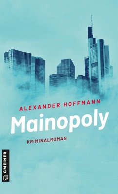 Mainopoly - Hoffmann, Alexander