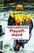 Playoffmord - Bild 1