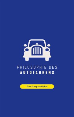 Philosophie des Autofahrens