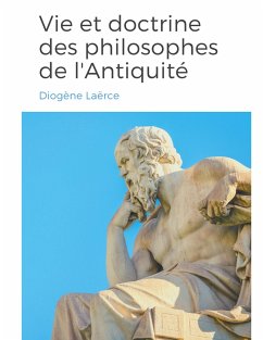 Vies et doctrines des philosophes de l'Antiquité - Laërce, Diogène