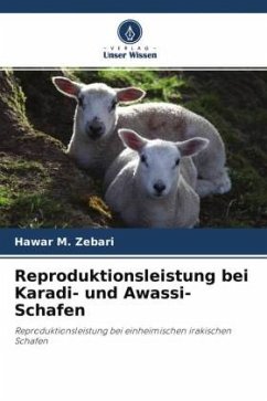 Reproduktionsleistung bei Karadi- und Awassi-Schafen - Zebari, Hawar M.