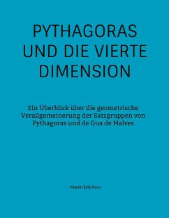 Pythagoras und die vierte Dimension - Horn, Martin Erik