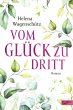 Vom Glück zu dritt - Bild 1