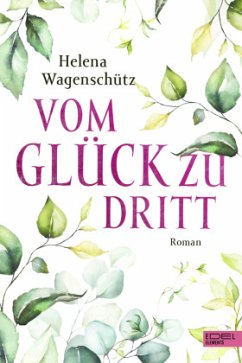 Cover Vom Glück zu dritt