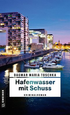 Hafenwasser mit Schuss - Toschka, Dagmar Maria