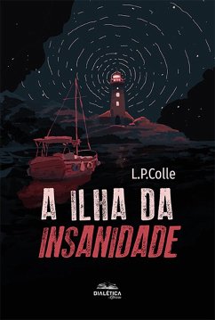 Cover A Ilha da Insanidade (eBook, ePUB)