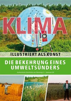 Die Bekehrung eines Umweltsünders (eBook, ePUB) - Sørensen, Flemming K. J.