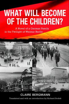 What Will Become of the Children? (eBook, PDF) - Bergmann, Claire