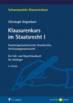 Klausurenkurs im Staatsrecht I (eBook, ePUB) - Degenhart, Christoph