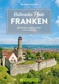Historische Pfade Franken (eBook, ePUB)