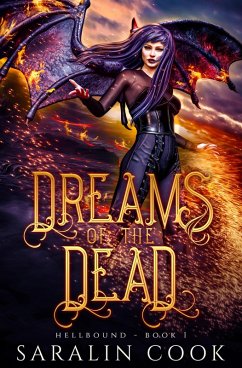 Dreams of the Dead: An Angels and Demons Urban Fantasy (Hellbound, #1) (eBook, ePUB) - Cook, Saralin