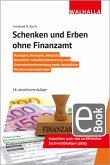 Schenken und Erben ohne Finanzamt (eBook, PDF)