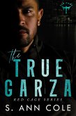 The True Garza (Red Cage, #3) (eBook, ePUB)