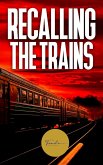 Recalling the Trains (eBook, ePUB)