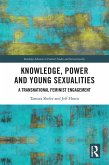 Knowledge, Power and Young Sexualities (eBook, ePUB)
