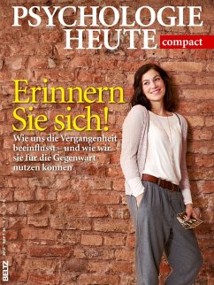 Cover Psychologie Heute Compact 36: Erinnern Sie sich! (eBook, PDF)