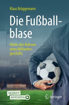 Die Fußballblase (eBook, PDF) - Brüggemann, Klaus