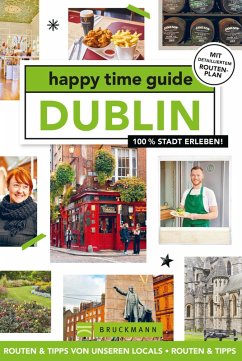 happy time guide Dublin (eBook, ePUB) - Veer, Kim van der
