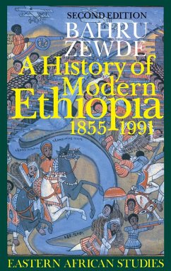 A History of Modern Ethiopia, 1855-1991 (eBook, PDF) - Zewde, Bahru