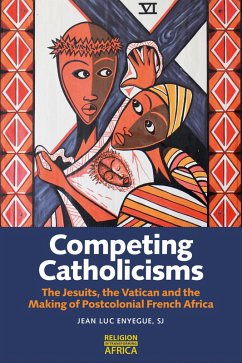 Competing Catholicisms (eBook, ePUB) - Enyegue SJ, Jean-Luc