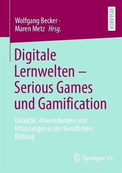 Digitale Lernwelten – Serious Games und Gamification (eBook, PDF)