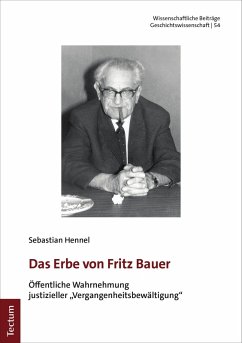 Das Erbe von Fritz Bauer (eBook, PDF) - Hennel, Sebastian