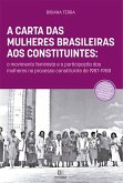 A Carta das Mulheres Brasileiras aos Constituintes (eBook, ePUB)