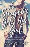 The Surgeon Gets His Girl (Crimson Creek, #4) (eBook, ePUB)