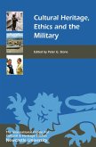 Cultural Heritage, Ethics, and the Military (eBook, PDF)
