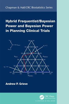 Hybrid Frequentist/Bayesian Power and Bayesian Power in Planning Clinical Trials (eBook, ePUB) - Grieve, Andrew P.