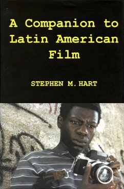 A Companion to Latin American Film (eBook, PDF) - Hart, Stephen M
