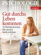 Psychologie Heute Compact 35: Gut... - Bild 1
