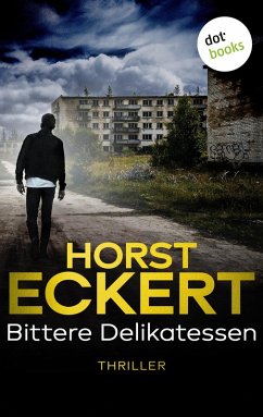 Bittere Delikatessen / Kripo Düsseldorf ermittelt Bd.2 (eBook, ePUB) - Eckert, Horst