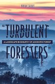 &quote;Turbulent Foresters&quote; (eBook, PDF)