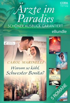 Ärzte im Paradies – Schöner Ausblick garantiert (eBook, ePUB) - Taylor, Jennifer; Wilson, Scarlet; Hardy, Kate; Roberts, Alison; Marinelli, Carol