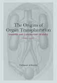 The Origins of Organ Transplantation (eBook, PDF)