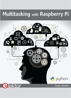 Multitasking with Raspberry Pi (eBook, PDF) - Ibrahim, Dogan
