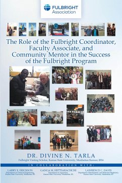 Cover The Role of the Fulbright Coordinator, Faculty Associate, and Community Mentor in the Success of the Fulbright Program (eBook, ePUB)