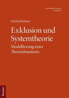 Exklusion und Systemtheorie (eBook, PDF) - Kettner, Michael