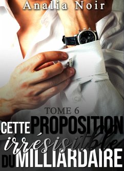 Cover Cette Proposition irrésistible du Milliardaire (eBook, ePUB)