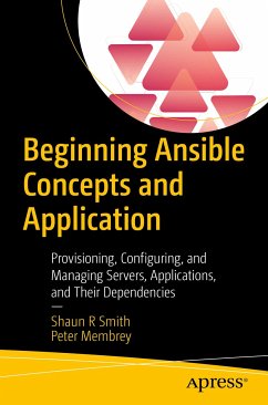 Beginning Ansible Concepts and Application (eBook, PDF) - Smith, Shaun R; Membrey, Peter