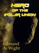 Hero of the Solar Union (eBook, ePUB) - Bild 1