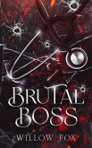 Brutal Boss (eBook, ePUB)