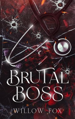 Brutal Boss (eBook, ePUB) - Fox, Willow